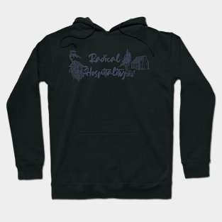 Radical Hospitality Hoodie